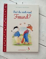 Bilderbuch: Bist du noch mein Freund?