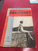 SCHERTEL Ernst; Der Dienst am Körper