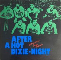 THE WOLVERINES JAZZBAND - AFTER A HOT DIXIE-NIGHT VOL. 2