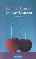 Crusie Jennifer - Die Naschkatzen / Romane
