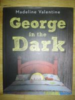 George in the Dark  (Madeline Valentine)   >english<  ©'2014
