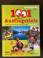 1001 Ausflugsziele mit Kindern, Schweiz