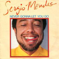 Mendes Sergio: Never Gonna Let You Go 7"