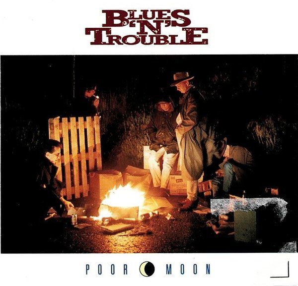 CD: Blues 'N' Trouble – Poor Moon – Usato da Gingins venduto da Demonseed