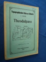 Theodulpass *Topographischer Atlas der Schweiz 1928