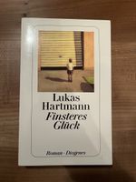 Finsteres Glück - Lukas Hartmann
