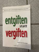Uwe Karstädt: Entgiften statt vergiften