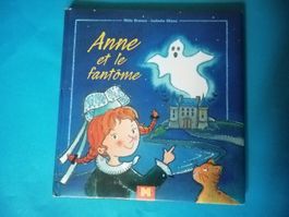 Anne et le fantôme - Livre enfant