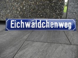 EMAILLESCHILD/EICHWÄLDCHENWEG