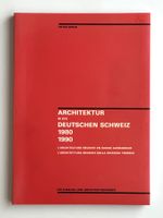Architektur in der deutschen Schweiz 1980–1990