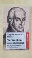 Verbrechen aus Ehrsucht / August Wilhelm Iffland