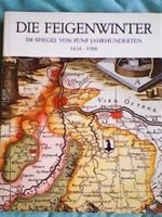 Die Feigenwinter 1434-1988 - Reinach Birseck