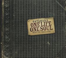 CD: GOTTHARD - One Life One Soul: Best of Ballads