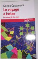 Carlos Castaneda Le voyage à Ixtlan Folio essais