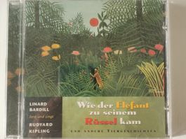 Wie der Elefant zu seinem Rüssel kam & andere Tiergeschichte