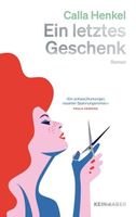 Ein letztes Geschenk - ein schwarzhumoriger Roman