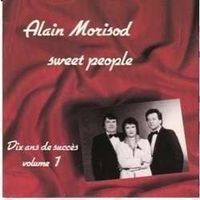 Alain Morisod - Dix Ans De Succès