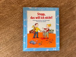 Stopp, das will ich nicht! Thema Neinsagen Genzen-Ziehen