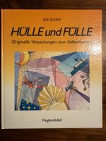 Bastelbuch: HÜLLE UND FÜLLE - Originelle Verpackungen