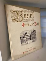 Blum/Nüesch, Basel einst und jetzt. Kultur/Historie. 1911