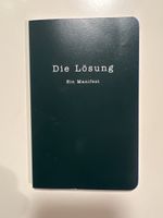 "Die Lösung": Ein Manifest - Seltenes Exemplar! Top!