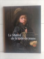 Le Maître de la toile de jeans - Paris Galerie Canesso 2010