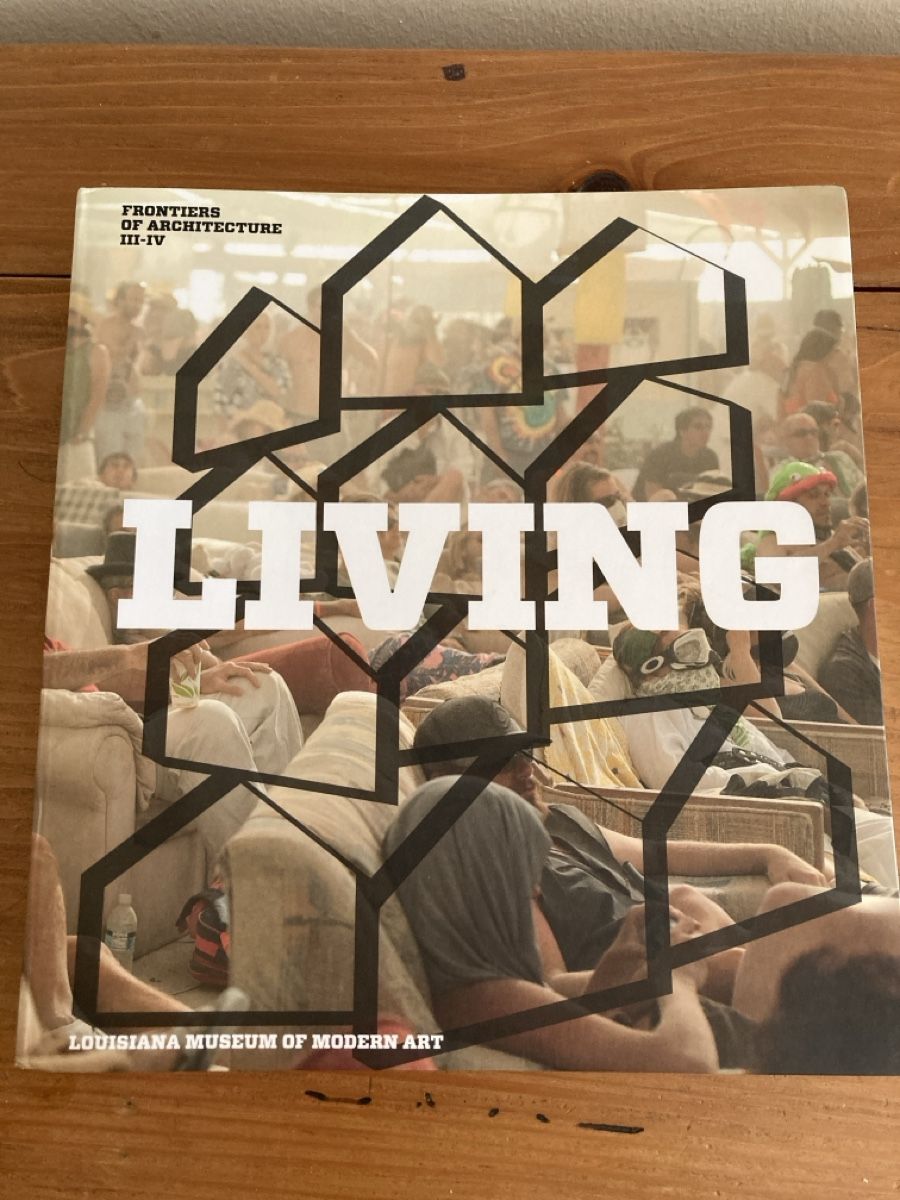 Bücher: Living: Frontiers of Architecture – Gebraucht aus Zürich von 000rk