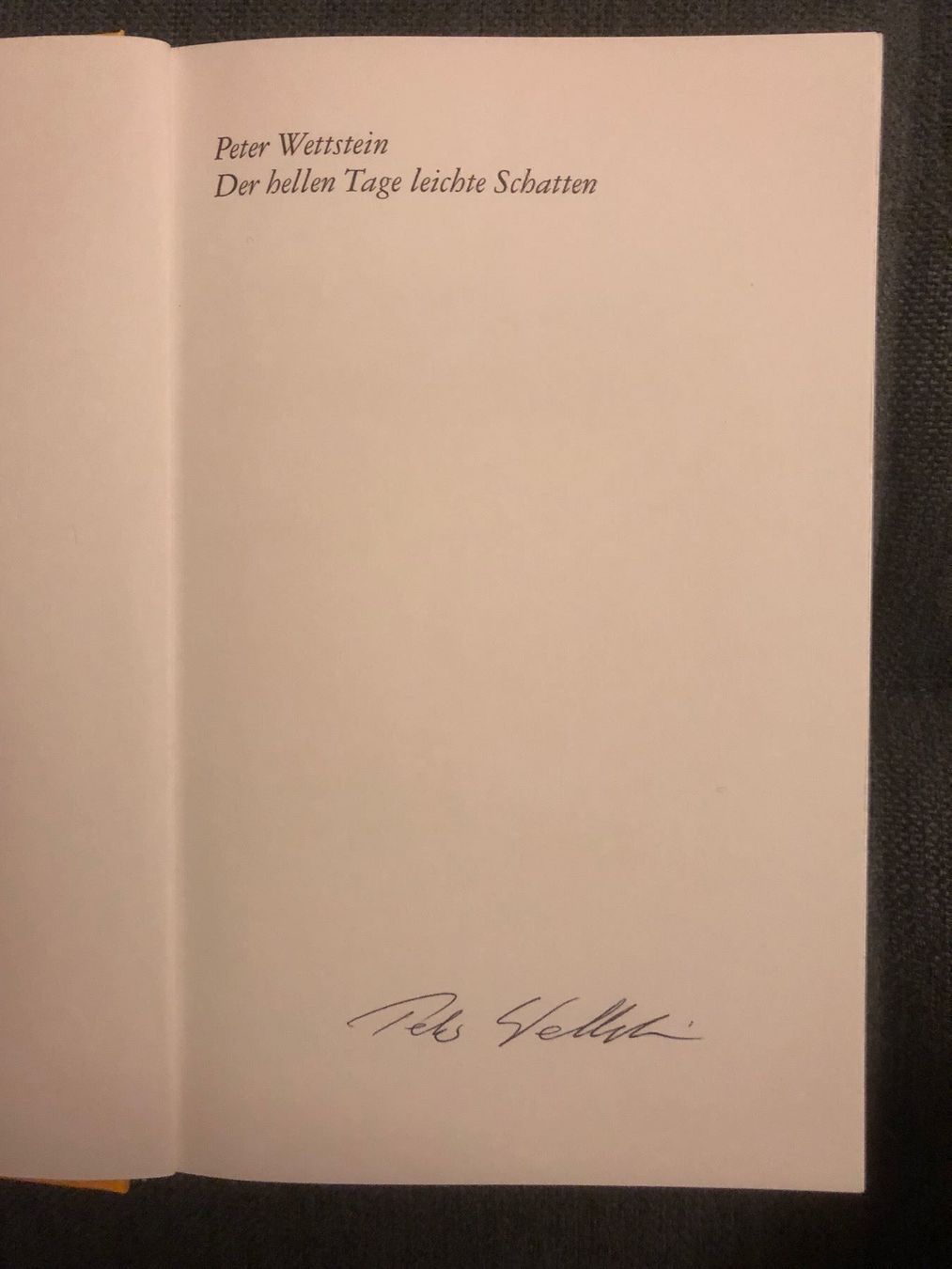 Bücher: Der hellen Tage leichte Schatten, Peter Wettstein – Gebraucht aus Aarau von R-O-G-E-R 1