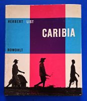 HERBERT LIST: CARIBIA. EA 1958. Ein photograph. Skizzenbuch.