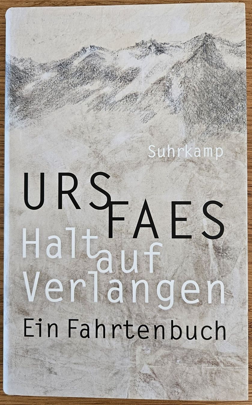 Libri: Urs Faes: Halt auf Verlangen – Usato da Schaffhausen venduto da asyouwestley