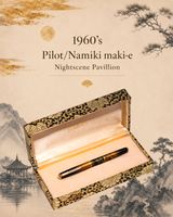 Pilot/Namiki “Nightscene Pavilion” Kokkokai School, 50-60's