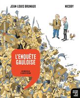 L'enquête gauloise - De Massilia à Jules César
