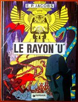 E.P.JACOBS (BLAKE ET MORTIMER) "LE RAYON U" 1974 (EO en 67)