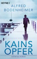 Bodenheimer Alfred - Kains Opfer / Krimi