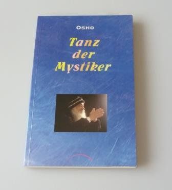 Libri: Tanz der Mystiker - OSHO – Nuovo e nell'imballaggio originale da Mauren venduto da Yeelen 1