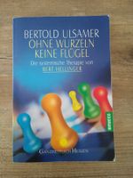 Ohne Wurzel keine Flügel von Bertold Ulsamer