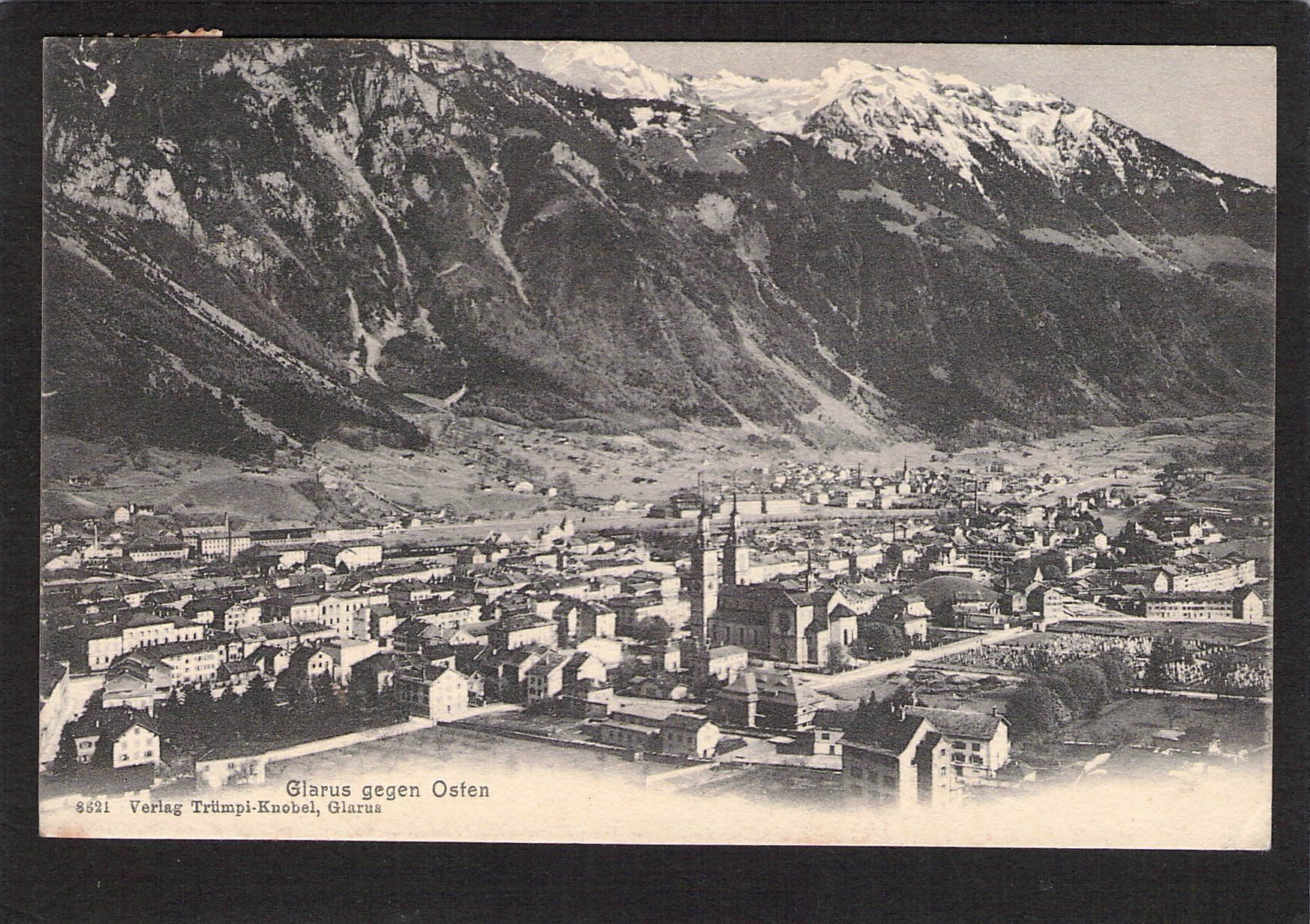 Ansichtskarten: #Glarus gegen Osten , gel. 1907 – Gebraucht aus Reichenburg von Pipo-67