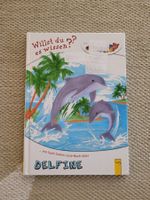 Willst du es wissen? Delfine