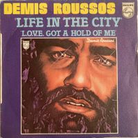 DEMIS ROUSSOS - LIFE IN THE CITY / L.O.V.E. GOT A HOLD OF ME