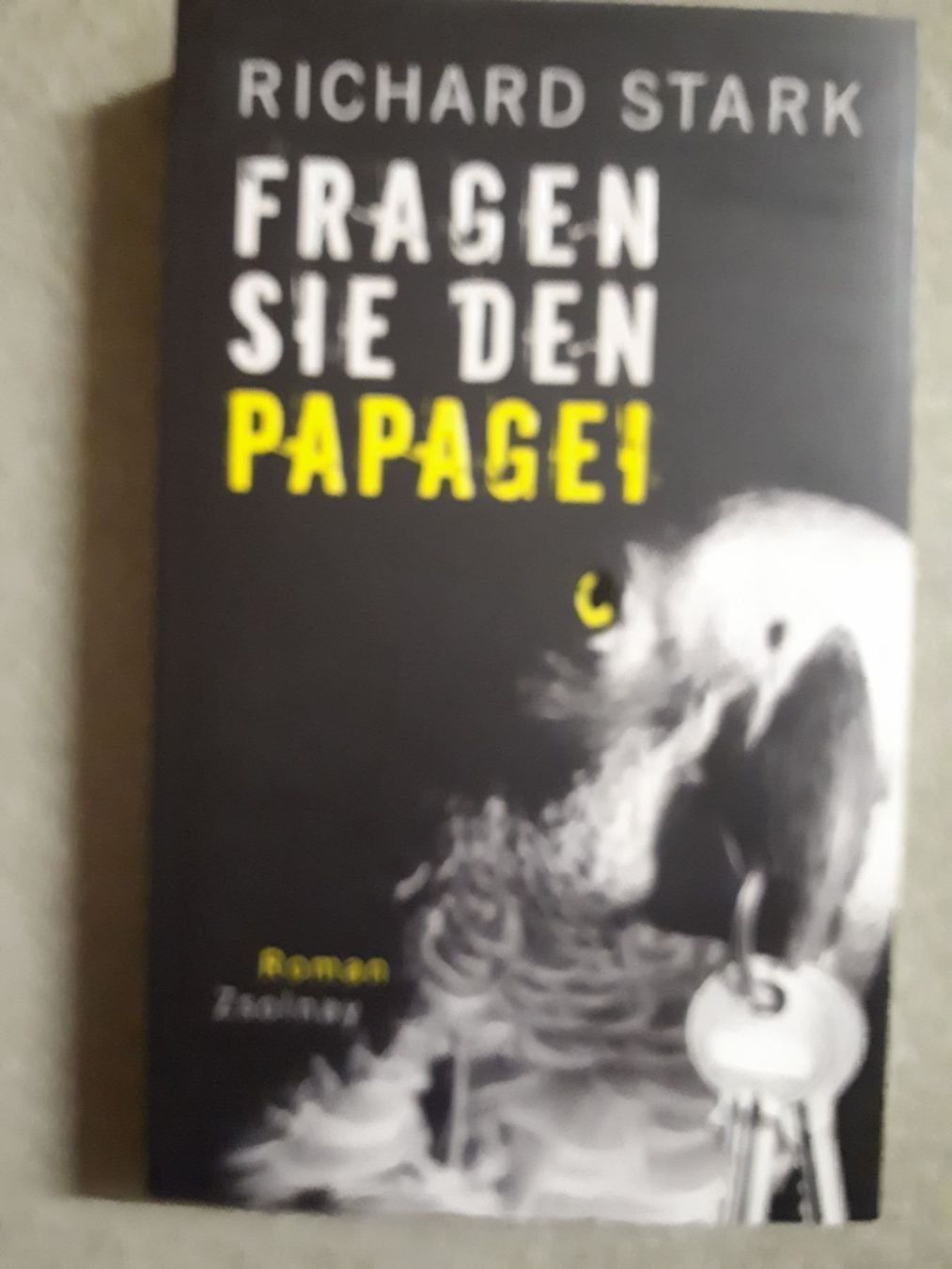 Libri: Richard Stark Fragen Sie den Papagei – Usato da Basel venduto da Alacant