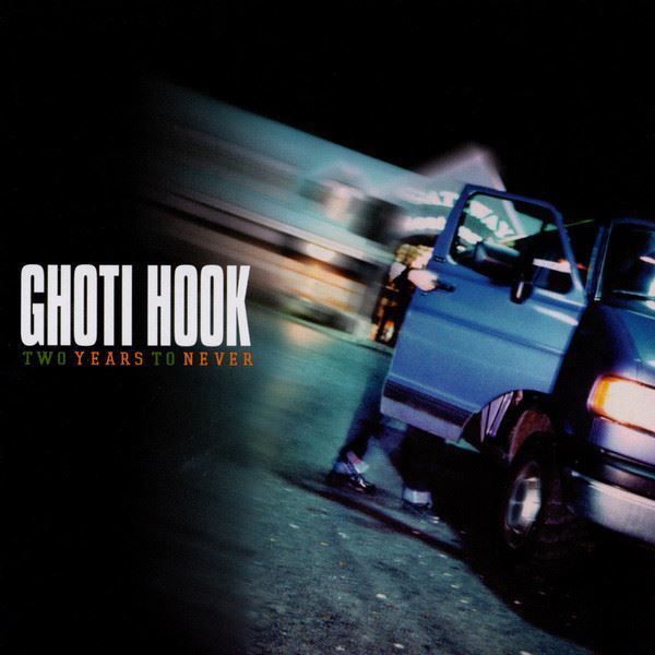 CD: Ghoti Hook – Two Years To Never – Usato da St.Gallen venduto da jalamusic