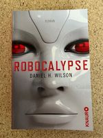 Taschenbuch "Robocalypse", Daniel H. Wilson