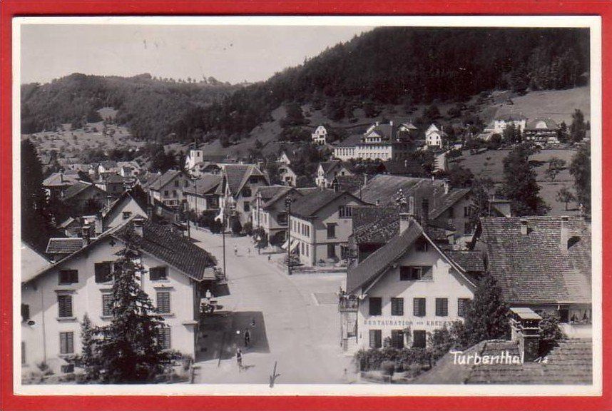 Ansichtskarten: TURBENTHAL STRASSENANSICHT – Gebraucht aus Grüningen von Kartenlaube