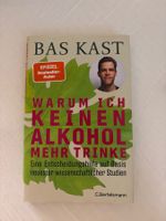 Buch Warum ich keinen Alkohol mehr trinke von Bas Kast