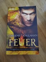 Coreene Callahan - Feuer: Verhängnisvolle Liebe (Heyne)