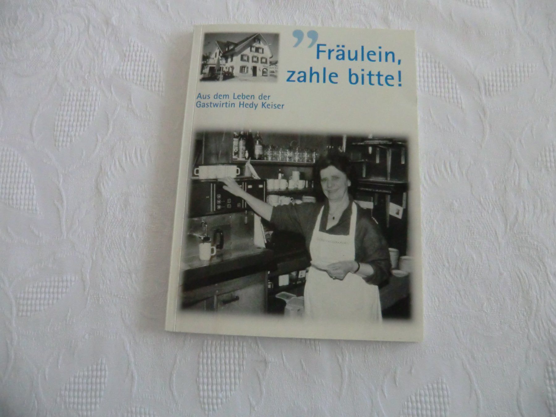 Libri: "Fräulein, zahle bitte!" Buch – Usato da Brunnen venduto da Gery6