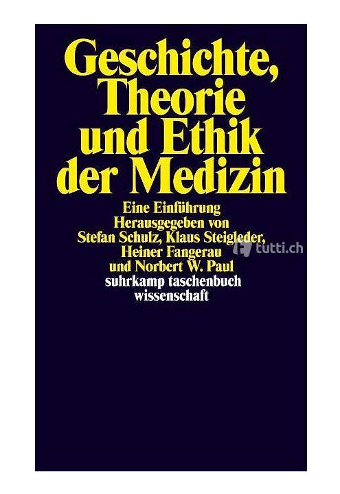 Geschichte, Theorie Und Ethik Der Medizin | Kaufen Auf Ricardo