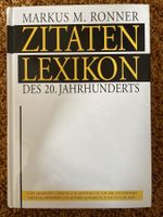 M. RONNER Zitaten Lexikon Des 20. Jahrhunderts (1. Auflage)