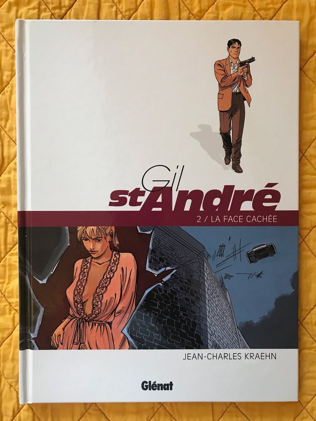 BD: Gil St André - 2 / La face cachée – D'occasion à Commugny par MCapital