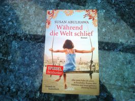 Während die Welt schlief von Susan Abulhawa